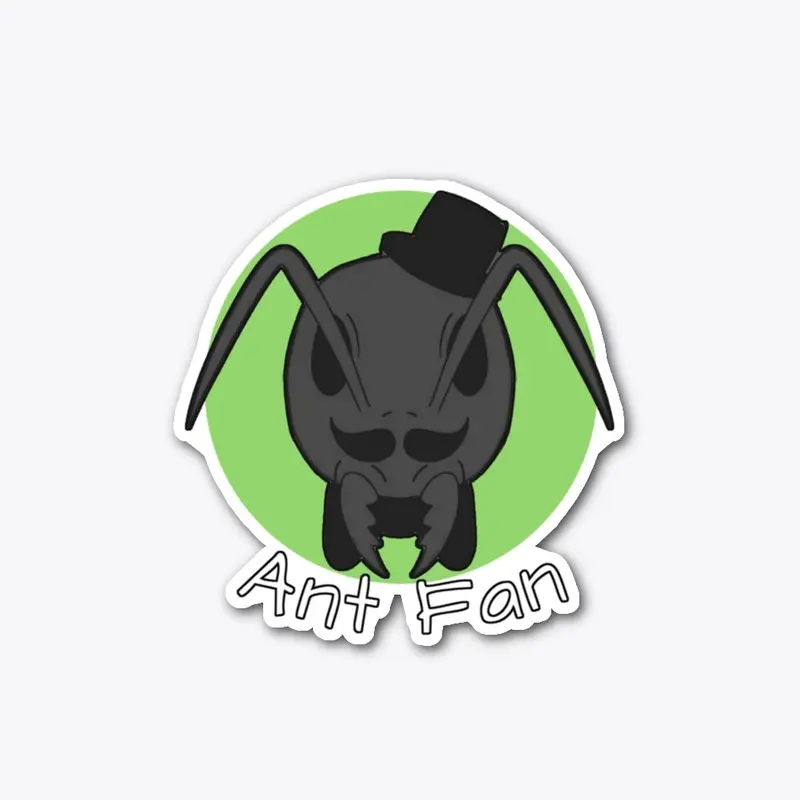 Ant Fan!